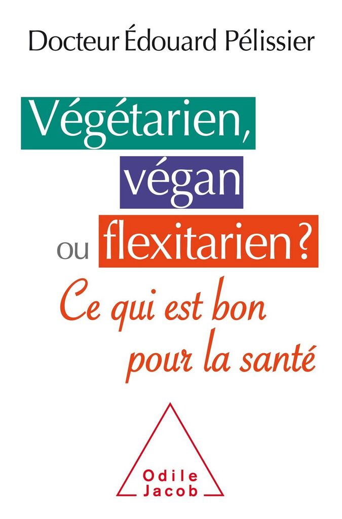 Végétarien, flexitarien, végétalien, vegan : petit lexique des